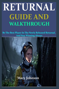 Returnal Guide and Walkthrough