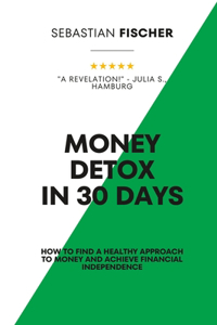 Money Detox in 30 days