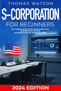 S-Corporation for Beginners