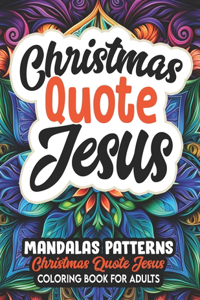 Jesus Christmas Quote Mandalas