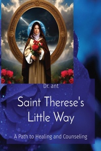Saint Therese's Little Way