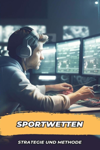 Sportwetten, Strategie und Methode