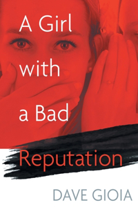 Girl with a Bad Reputation
