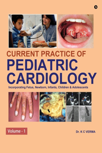 Current Practice of Pediatric Cardiology