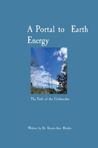 A Portal to Earth Energy