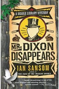 Mr. Dixon Disappears