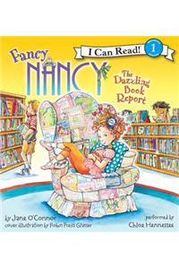Fancy Nancy: the Dazzling Book Report