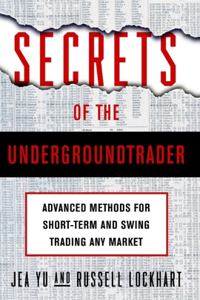 Secrets of the Undergroundtrader