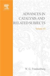 Advances in Catalysis Volume 6