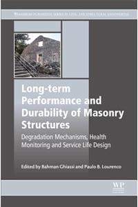 Long-Term Performance and Durability of Masonry Structures