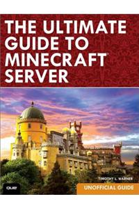 Ultimate Guide to Minecraft Server, The