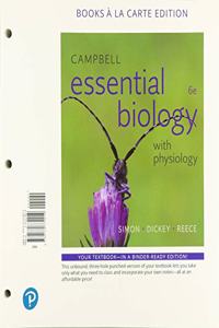 Campbell Essential Biology with Physiology, Books a la Carte Plus Modified Mastering Biology with Pearson Etext -- Access Card Package