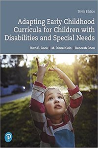 Adapting Early Childhood Curricula for Children with Special Needs Plus Pearson Etext 2.0 -- Access Card Package