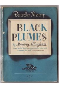 Black Plumes (Penguin Classic Crime)