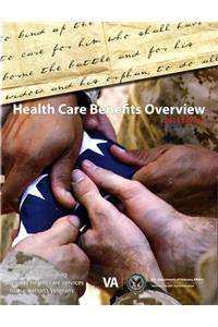Health Care Benefits Overview 2014