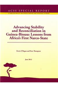 Advancing Stability and Reconciliation in Guinea-Bissau: Lessons from Africa's First Narco-State