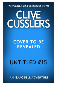Clive Cussler’s The Iron Storm