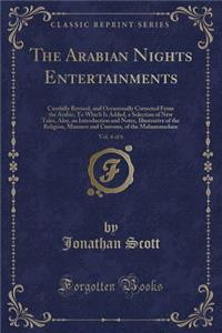 The Arabian Nights Entertainments, Vol. 4 of 6