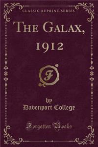 The Galax, 1912 (Classic Reprint)