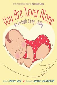 You Are Never Alone: An Invisible String Lullaby