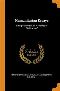 Humanitarian Essays