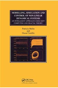 Modelling, Simulation and Control of Non-Linear Dynamical Systems