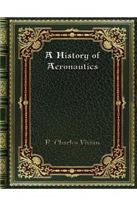 A History of Aeronautics