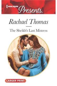 The Sheikh's Last Mistress