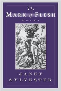 The Mark of Flesh