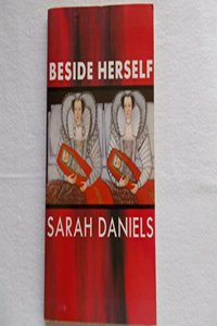 Beside Herself (Methuen Modern Plays) Paperback â€“ 1 January 1991