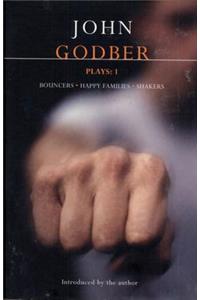 Godber Plays: One