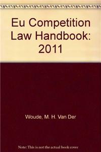 EU Competition Law Handbook 2011