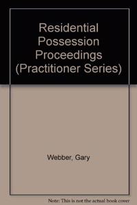 Residential Possession Proceedings