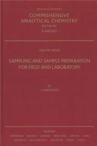 Sampling and Sample Preparation in Field and Laboratory