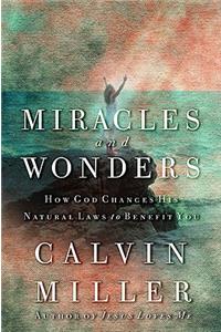 Miracles and Wonders