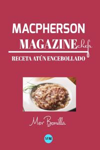 Macpherson Magazine Chef's - Receta Atún encebollado