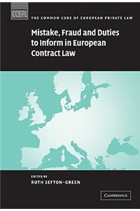 Mistake, Fraud and Duties to Inform in European Contract Law