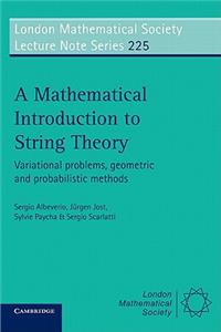 Mathematical Introduction to String Theory