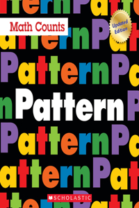 Pattern (Math Counts: Updated Editions) (Library Edition)