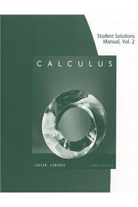 Student Solutions Manual, Volume 2 (Chapters 11-16) for Larson/Edwards' Calculus,