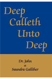Deep Calleth Unto Deep