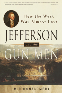 Jefferson and the Gun-Men