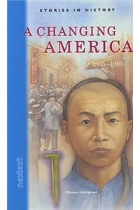 Nextext Stories in History: Student Text a Changing America, 1865-1900