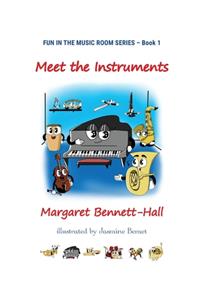 Meet the Instruments