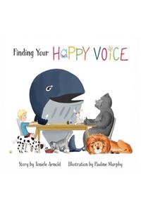 Finding Your Happy Voice