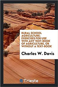 RURAL SCHOOL AGRICULTURE; EXERCISES FOR