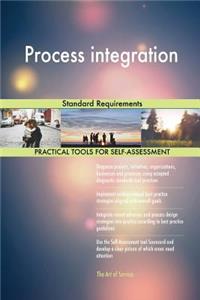 Process integration Standard Requirements