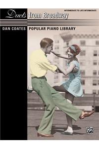 Dan Coates Popular Piano Library -- Duets from Broadway