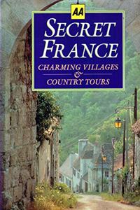 Secret France: Charming Villages and Country Tours