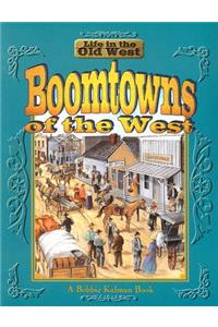 Boomtowns of the West